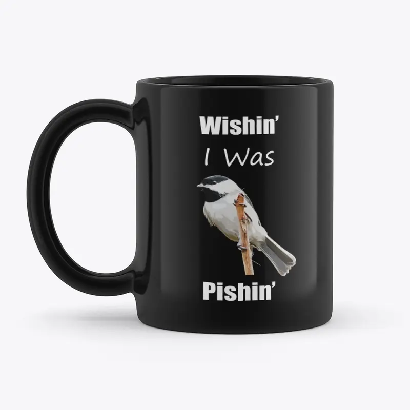 Wishin' I Was Pishin' Black Mug